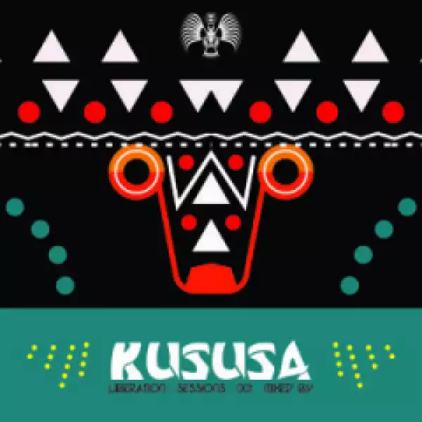 Kususa - Liberation Sessions Mix 001